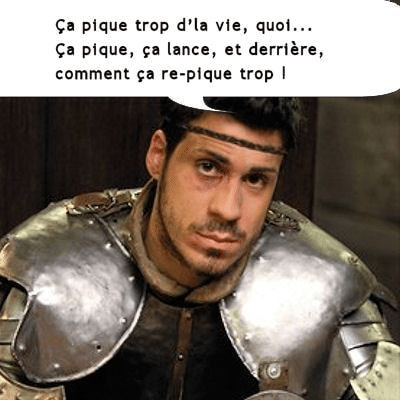 Ca pique trop d'la vie quoi.